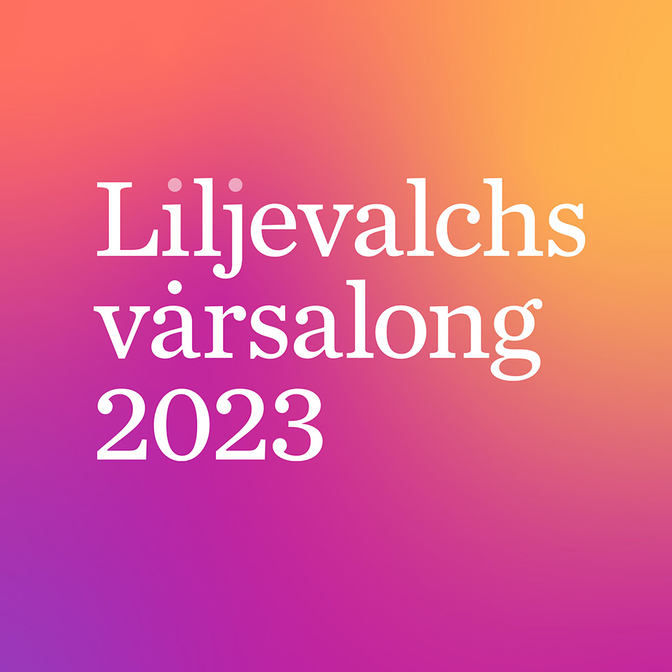 LILJEVALCHS VÅRSALONG 2023