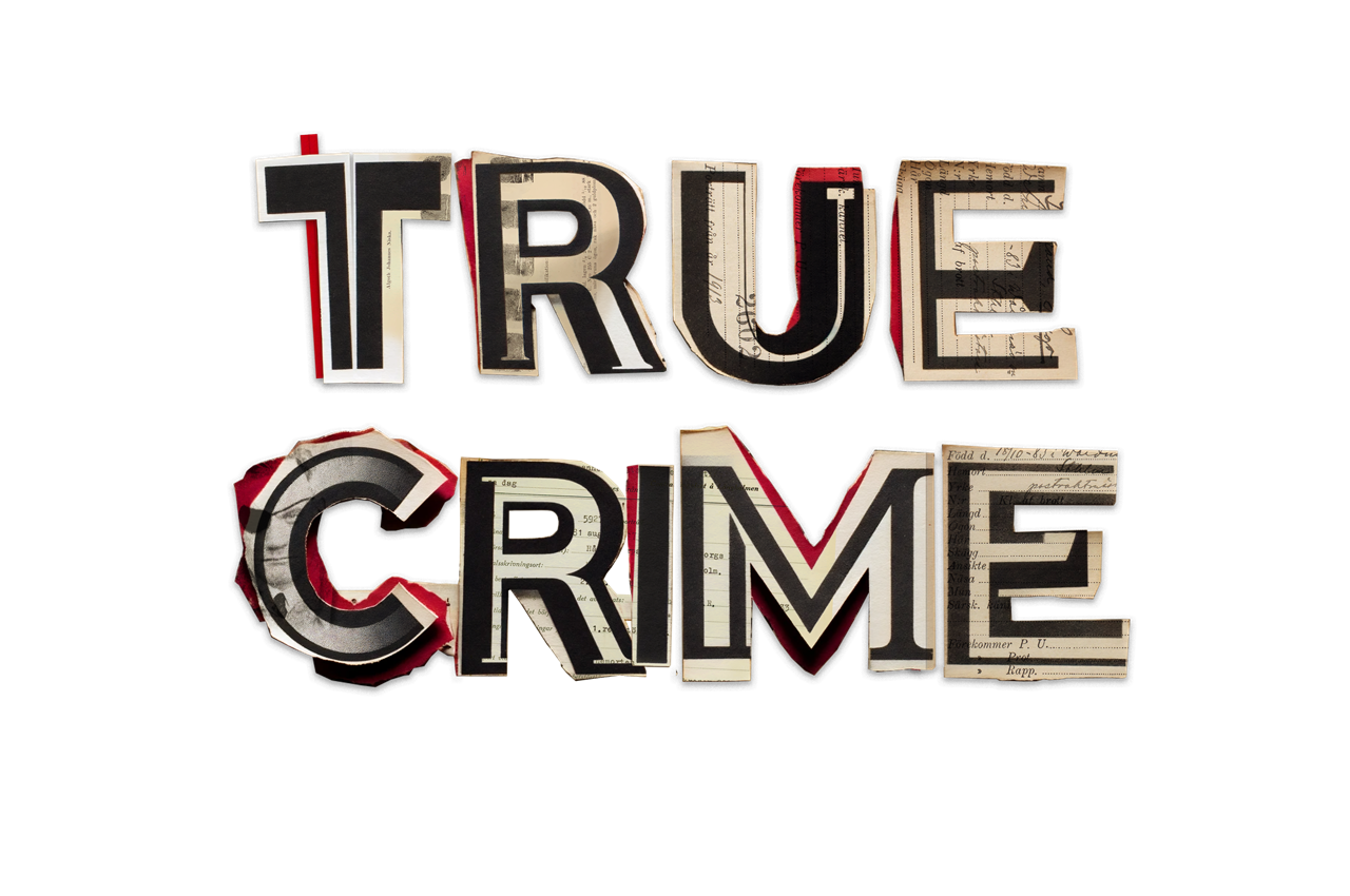 TRUE CRIME